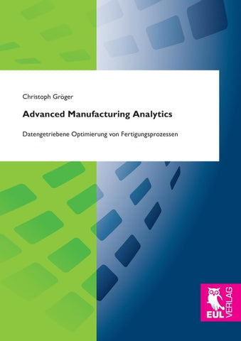 Advanced Manufacturing Analytics
