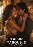 Plaisirs Tabous. 3