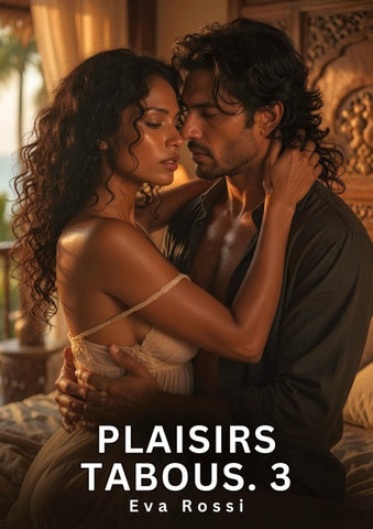 Plaisirs Tabous. 3