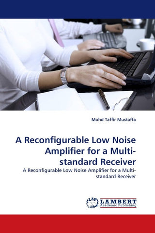 A Reconfigurable Low Noise Amplifier for a Multi-standard Receiver