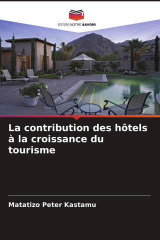 La contribution des hôtels à la croissance du tourisme