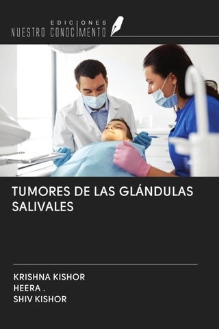 TUMORES DE LAS GLÁNDULAS SALIVALES