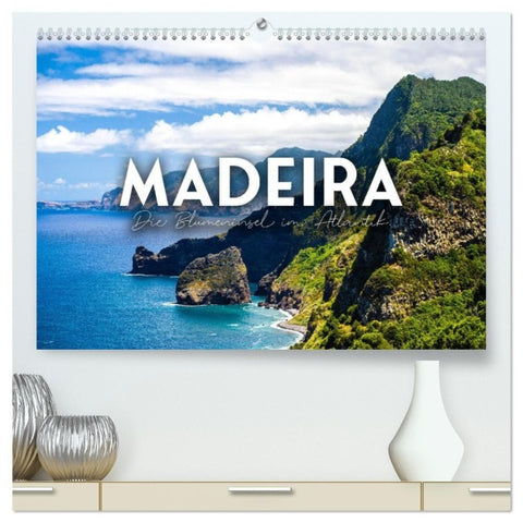 Madeira - Die Blumeninsel im Atlantik. (hochwertiger Premium Wandkalender 2027 DIN A2 quer), Kunstdruck in Hochglanz