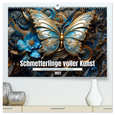 Schmetterlinge voller Kunst (hochwertiger Premium Wandkalender 2027 DIN A2 quer), Kunstdruck in Hochglanz