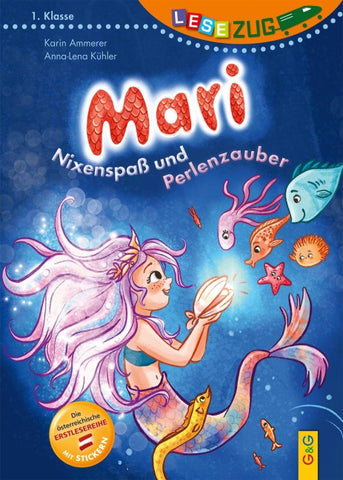 LESEZUG/1. Klasse: Mari – Nixenspaß und Perlenzauber