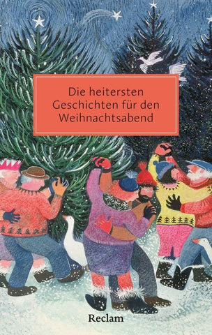 Die heitersten Geschichten für den Weihnachtsabend