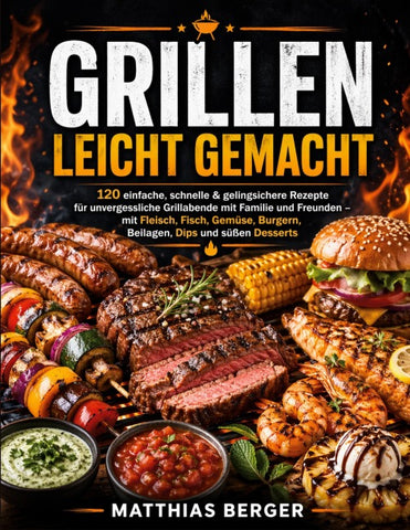 Grillen leicht gemacht