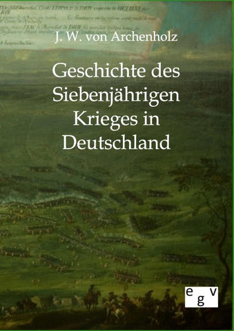 Geschichte des Siebenjährigen Krieges in Deutschland