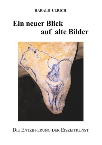 Ein neuer Blick auf alte Bilder  - mit 156 Abbildungen, davon 45 in Farbe