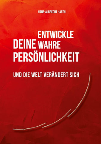 Entwickle deine wahre Persönlichkeit