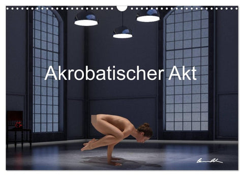 Der akrobatische Akt (Wandkalender 2027 DIN A3 quer), CALVENDO Monatskalender