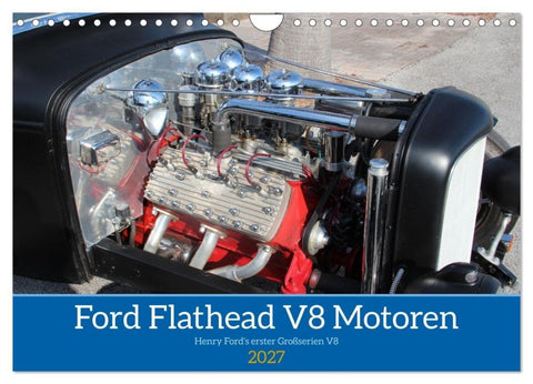 Ford Flathead V8 Motoren (Wandkalender 2027 DIN A4 quer), CALVENDO Monatskalender