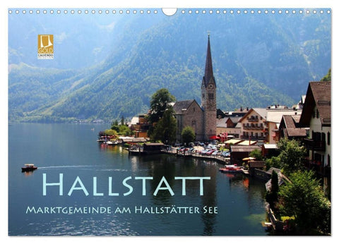 Hallstatt, Marktgemeinde am Hallstätter See (Wandkalender 2027 DIN A3 quer), CALVENDO Monatskalender