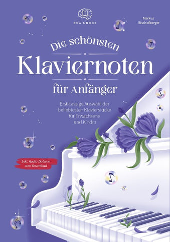 Die schönsten Klaviernoten für Anfänger
