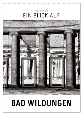 Ein Blick auf Bad Wildungen (Wandkalender 2027 DIN A2 hoch), CALVENDO Monatskalender