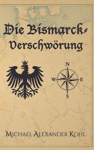 Die Bismarck-Verschwörung