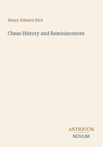 Chess History and Reminiscences