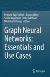 Graph Neural Networks: Essentials and Use Cases