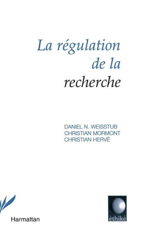 La régulation de la recherche