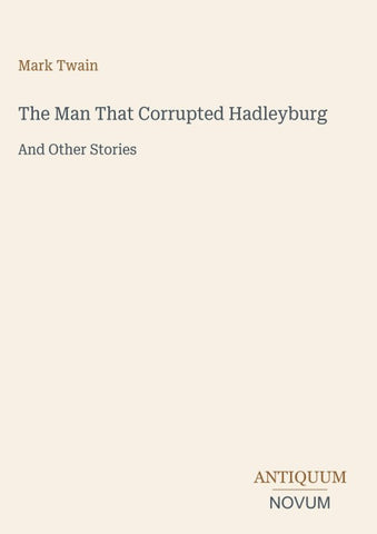The Man That Corrupted Hadleyburg