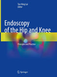 Endoscopy of the Hip and Knee