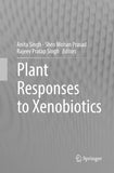 Plant Responses to Xenobiotics