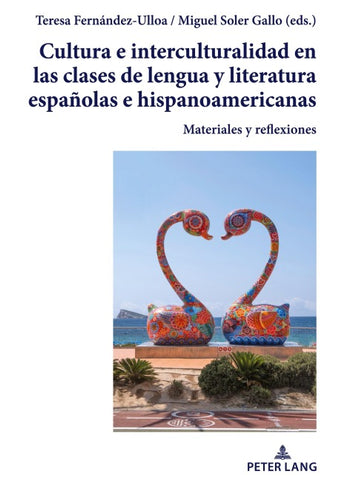 Cultura e interculturalidad en las clases de lengua y literatura españolas e hispanoamericanas