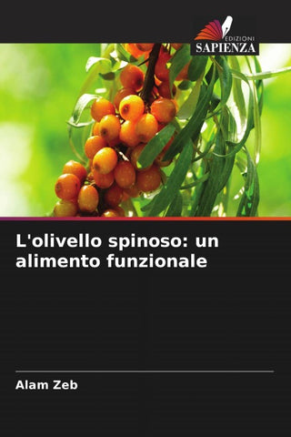 L'olivello spinoso: un alimento funzionale