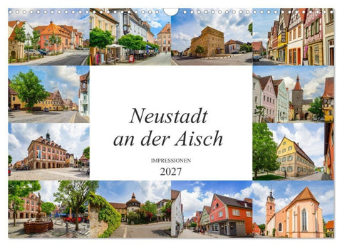 Neustadt an der Aisch Impressionen (Wandkalender 2027 DIN A3 quer), CALVENDO Monatskalender