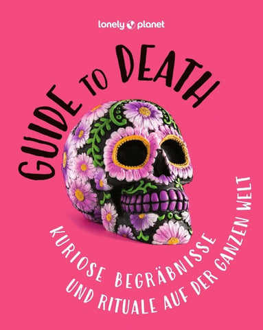 LONELY PLANET Bildband Guide to Death