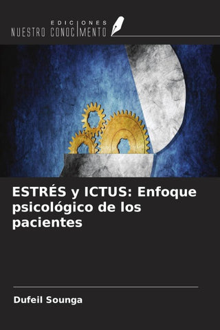 ESTRÉS y ICTUS: Enfoque psicológico de los pacientes