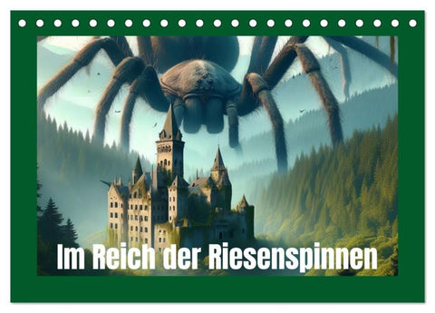 Im Reich der Riesenspinnen (Tischkalender 2027 DIN A5 quer), CALVENDO Monatskalender