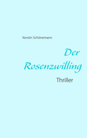 Der Rosenzwilling