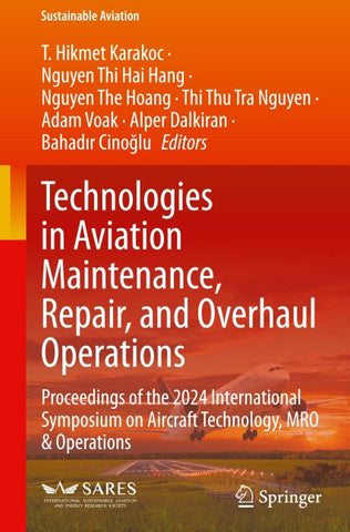 Technologies in Aviation Maintenance, Repair, and Overhaul Operations