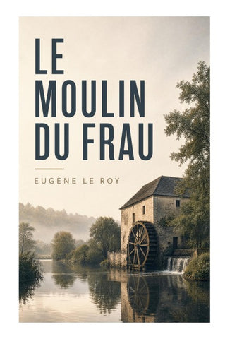 Le moulin du Frau