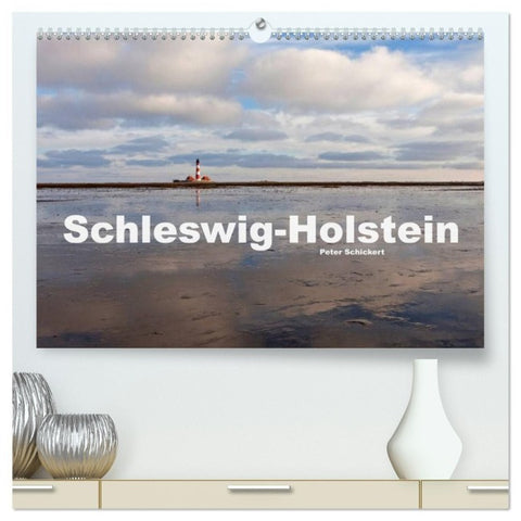 Schleswig-Holstein (hochwertiger Premium Wandkalender 2027 DIN A2 quer), Kunstdruck in Hochglanz