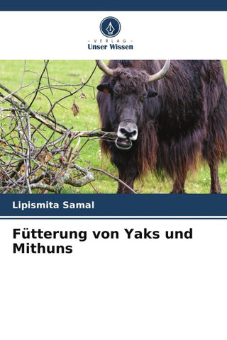Fütterung von Yaks und Mithuns