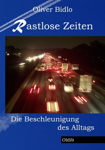 Rastlose Zeiten