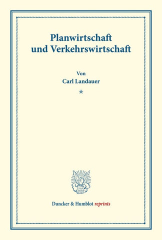 Planwirtschaft und Verkehrswirtschaft.
