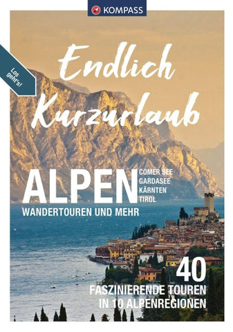 KOMPASS Endlich Kurzurlaub - Alpen