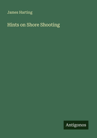 Hints on Shore Shooting