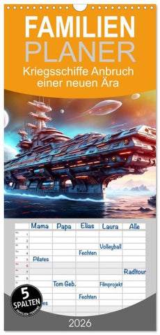 Familienplaner 2026 - Kriegsschiffe Anbruch einer neuen Ära mit 5 Spalten (Wandkalender, 21 x 45 cm) CALVENDO