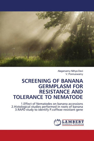 SCREENING OF BANANA GERMPLASM FOR RESISTANCE AND TOLERANCE TO NEMATODE