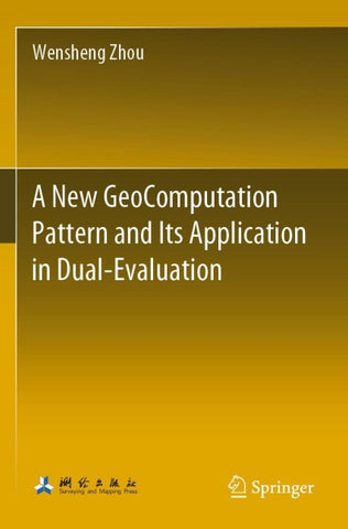 A New GeoComputation Pattern and Its Application in Dual-Evaluation