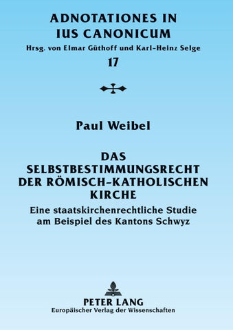 Das Selbstbestimmungsrecht der römisch-katholischen Kirche