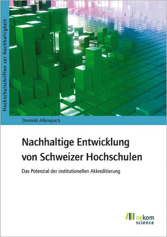 Nachhaltige Entwicklung von Schweizer Hochschulen