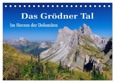 Das Grödner Tal - Im Herzen der Dolomiten (Tischkalender 2026 DIN A5 quer), CALVENDO Monatskalender