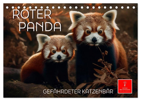 Roter Panda - gefährdeter Katzenbär (Tischkalender 2027 DIN A5 quer), CALVENDO Monatskalender