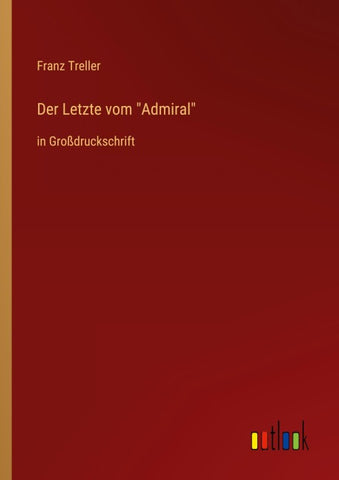Der Letzte vom "Admiral"