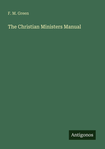 The Christian Ministers Manual